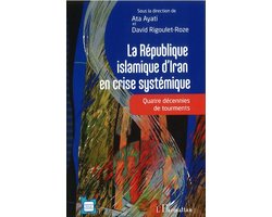 La République islamique d'Iran en crise systémique