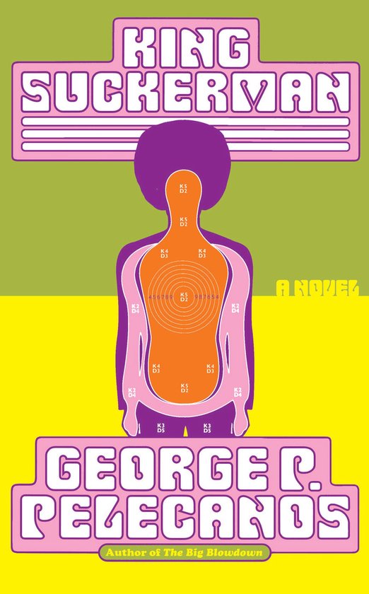 Boek kaft met de titel "King Suckerman" in paarse letters, een stervormige doelwit en de naam "George P. Pelecanos".