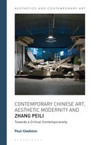 Aesthetics and Contemporary Art - Contemporary Chinese Art, Aesthetic Modernity and Zhang Peili