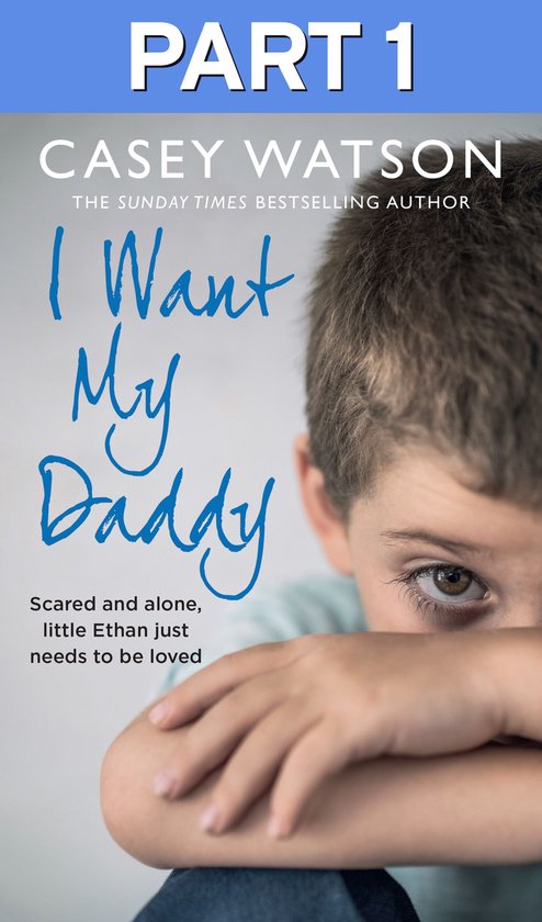 I Want My Daddy: Part 1 of 3 - cover