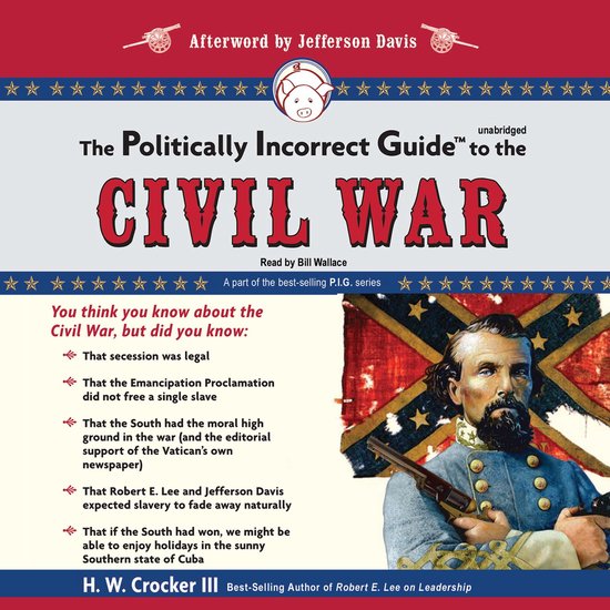The Politically Incorrect Guide to the Civil War - cover