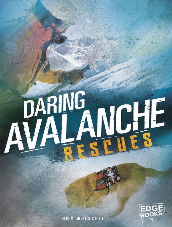 Rescued! - Daring Avalanche Rescues - cover