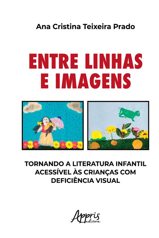 Entre Linhas e Imagens: Tornando a Literatura Infantil Acess ... - cover