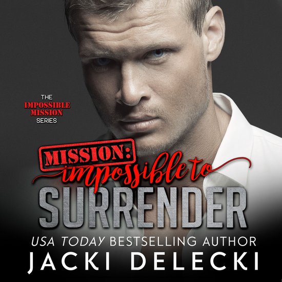 Mission: Impossible to Surrender - cover