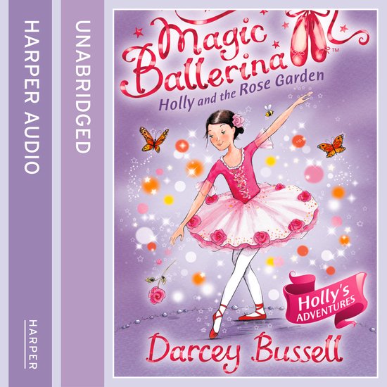 Magic Ballerina- Holly and the Rose Garden - cover