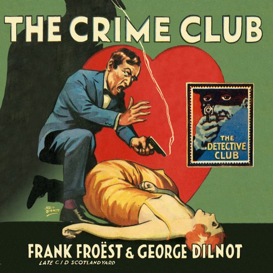 Detective Club Crime Classics-The Crime Club - cover