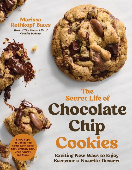 The Secret Life of Chocolate Chip Cookies - cover