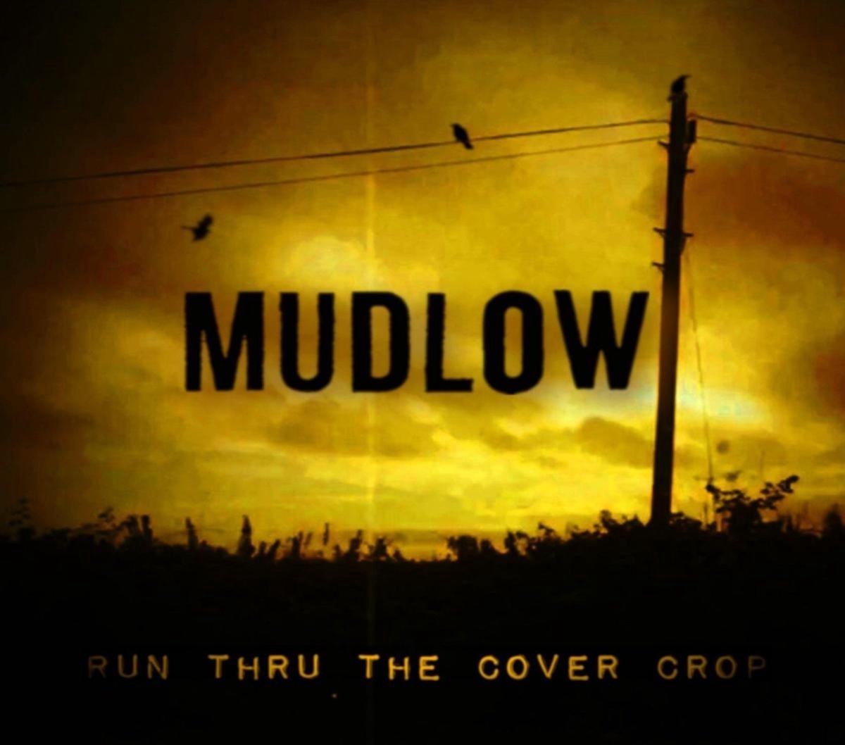 Mudlow - Run Thru The Cover Crop (LP)