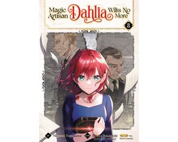 Omslag van Magic Artisan Dahlia Wilts No More (Manga)- Magic Artisan Dahlia Wilts No More (Manga) Vol. 8
