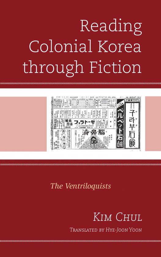 Critical Studies in Korean Literature and Culture in Translation- Reading Colonial Korea through Fiction