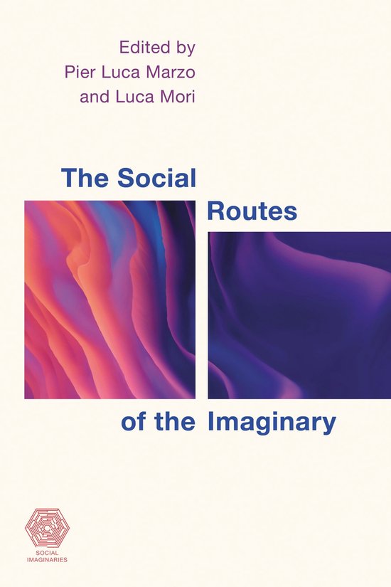 The Social Routes of the Imaginary - cover