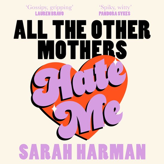 All The Other Mothers Hate Me - cover