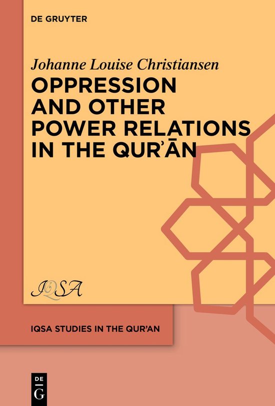 Iqsa R IQSA Studies in the Qurʾan6- Oppression and Other Power Relations in ...