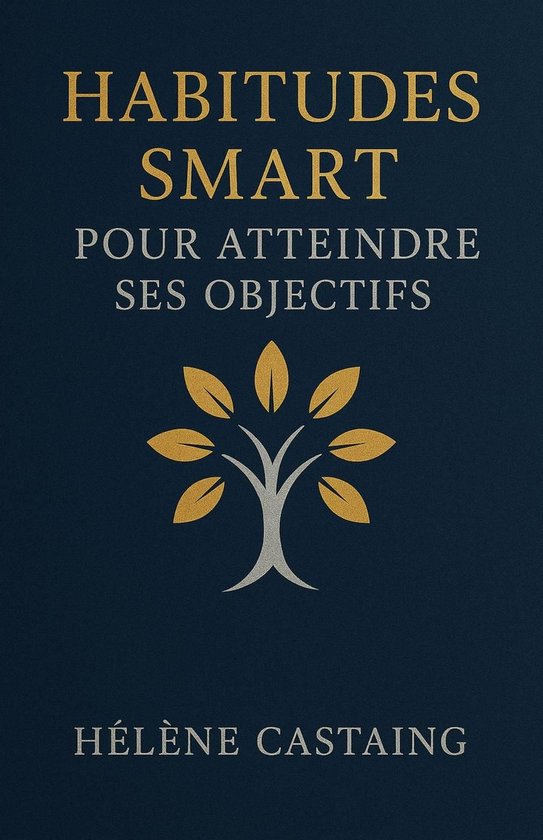 Habitudes SMART pour Atteindre ses Objectifs - cover