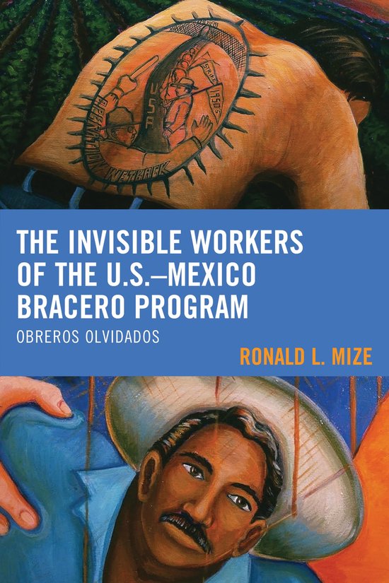 Foto: The invisible workers of the u s mexico bracero program
