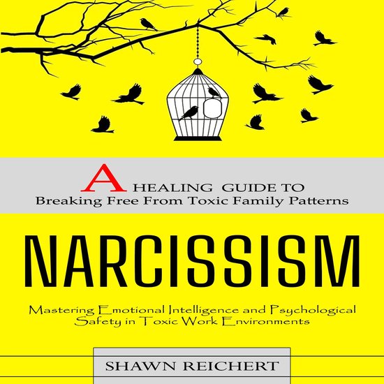 Narcissism: A Healing Guide to Breaking Free From Toxic Fami ... - cover
