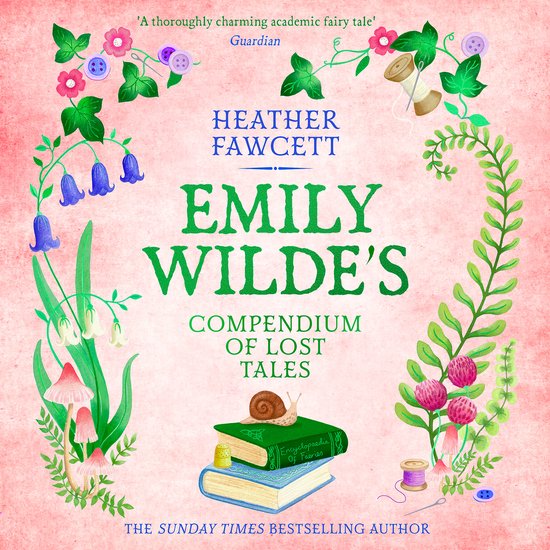 Emily Wilde Series3- Emily Wilde's Compendium of Lost Tales - cover