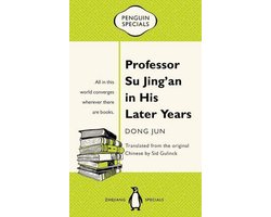 Penguin China Penguin Specials - Professor Su Jing'an in His Later Years