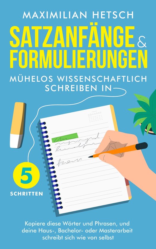 Satzanfänge und Formulierungen – Mühelos wissenschaftlic ... - cover