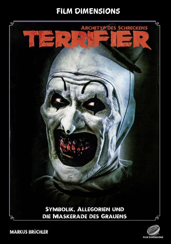 Film Dimensions: Terrifier – Archetyp des Schreckens Symbo ... - cover