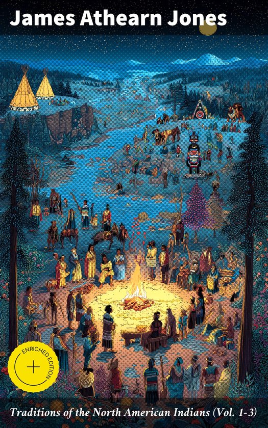 Traditions of the North American Indians (Vol. 1-3) - cover