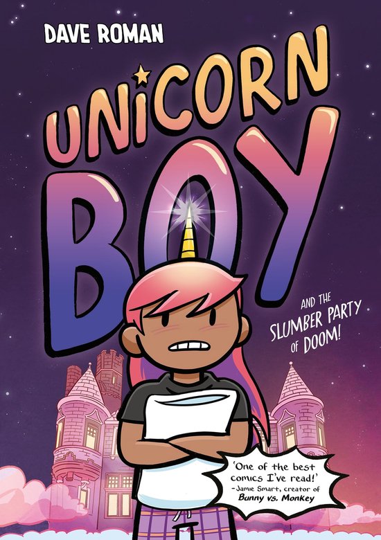 Unicorn Boy 2 - Unicorn Boy and the Slumber Party of Doom - cover