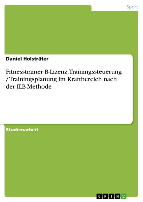 Fitnesstrainer B-Lizenz. Trainingssteuerung / Trainingsplanu ... - cover