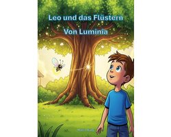 Leo und das Flüstern von Luminia