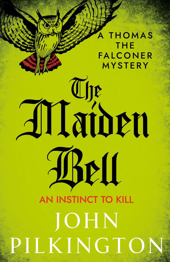 The Thomas the Falconer Mysteries5-The Maiden Bell - cover