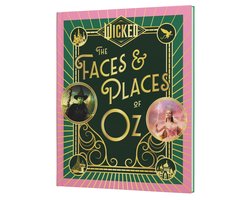 Omslag van Wicked: The Faces & Places of Oz