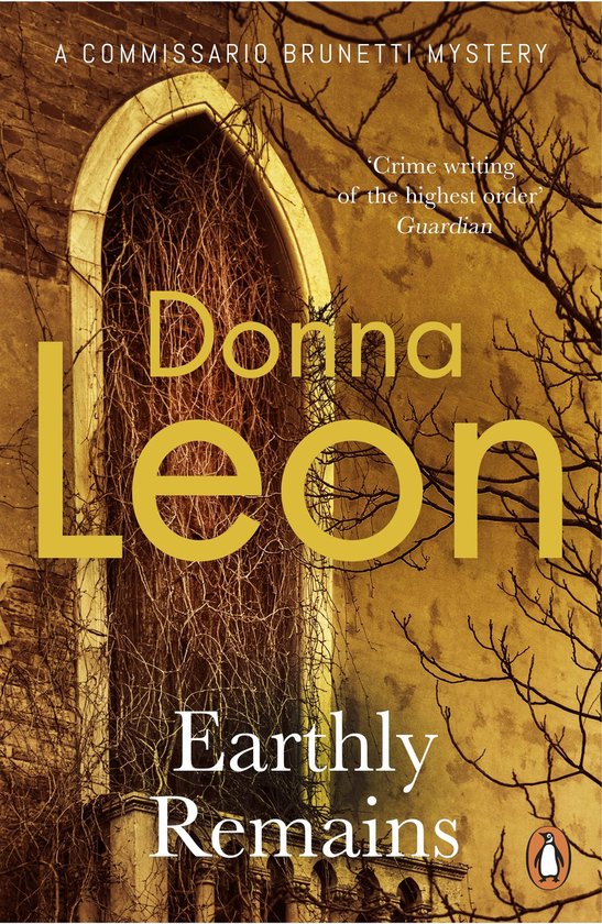 A Commissario Brunetti Mystery - Earthly Remains - cover