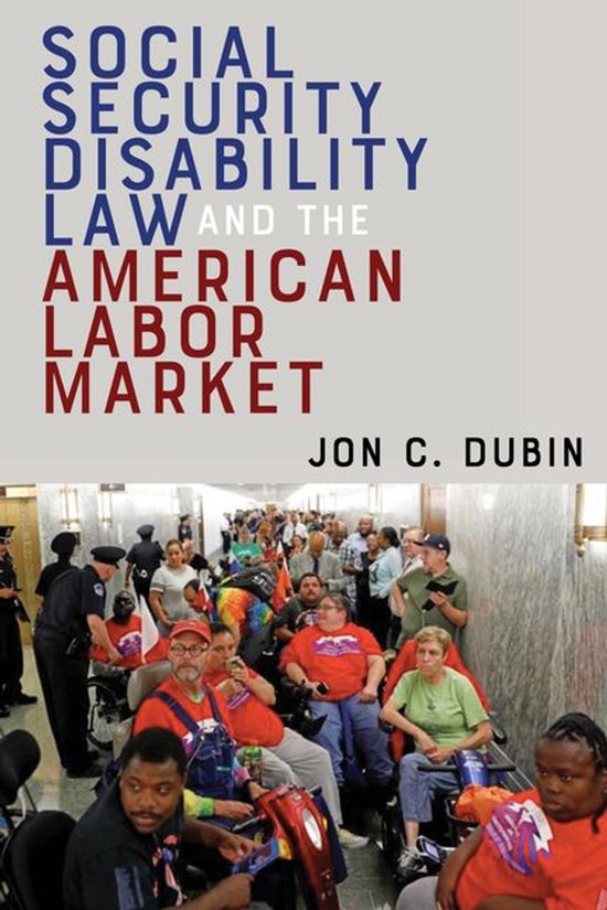 Social Security Disability Law and the American Labor Market - cover