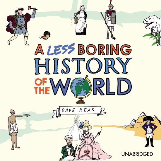 A Less Boring History of the World - cover