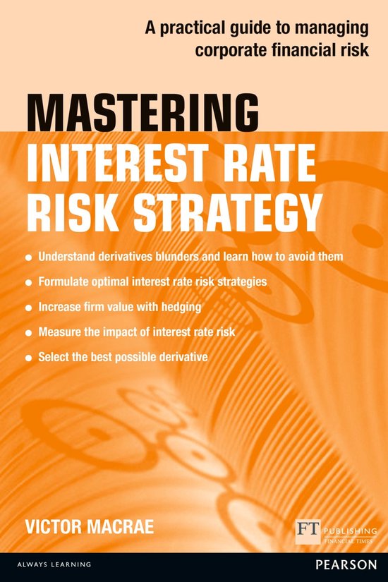 Mastering Interest Rate Risk Strategy P - cover