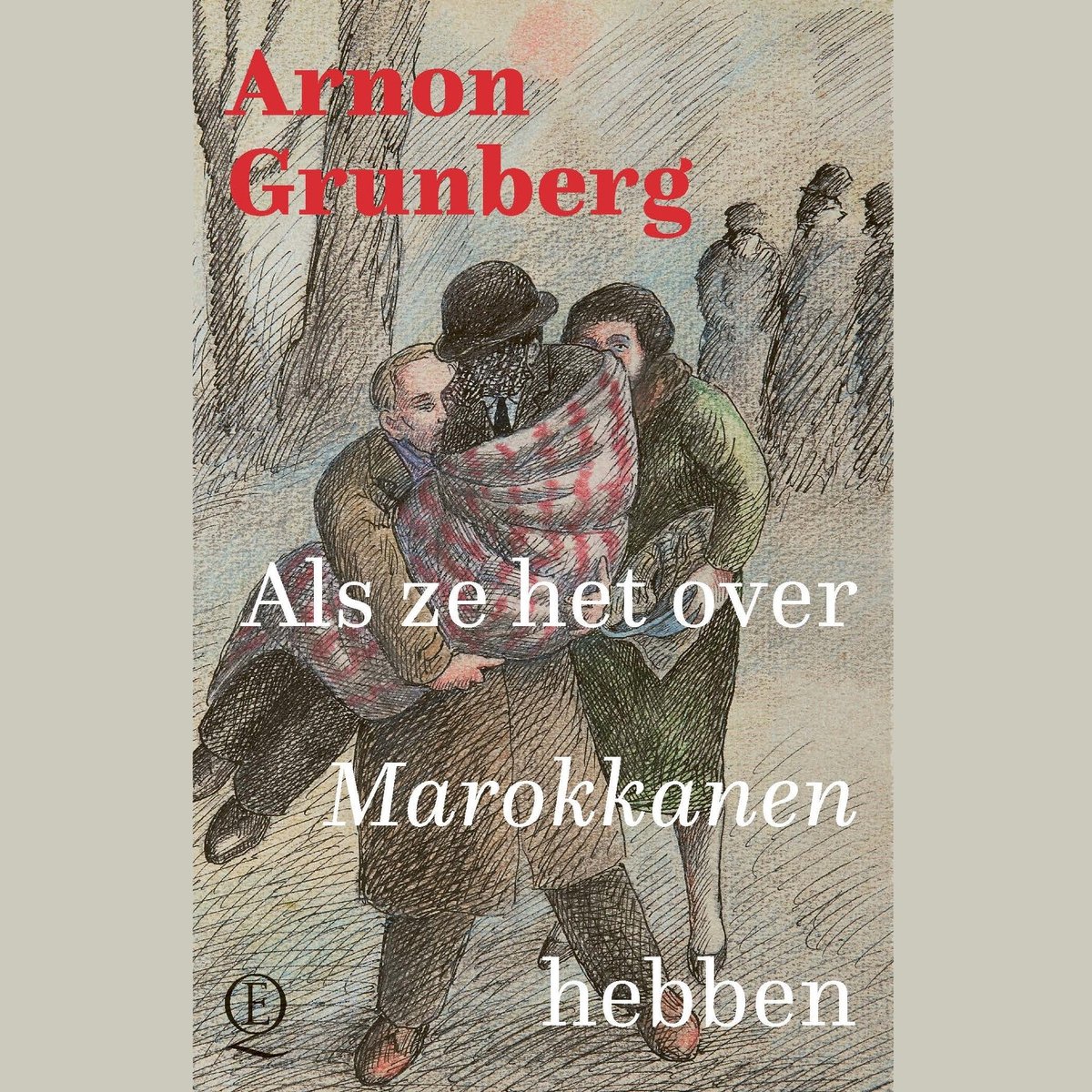 Omslag van Als ze het over Marokkanen hebben