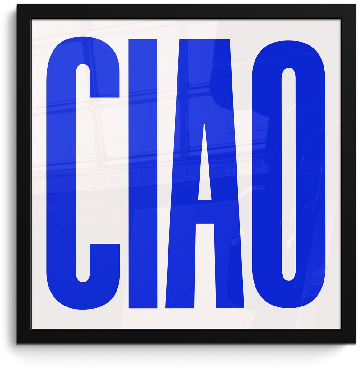 FrameYourWall Poster in lijst - Fotolijst 40x40 cm - Posters - Ciao - Hoofdletters - Blauw - Minimalistisch - Posterlijst zwart - Decoratie - Wanddecoratie woonkamer - Muurdecoratie slaapkamer Tekst - Ciao