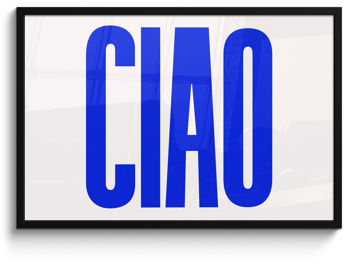 FrameYourWall Poster in lijst - Fotolijst 90x60 cm - Posters - Ciao - Hoofdletters - Blauw - Minimalistisch - Posterlijst zwart - Decoratie - Wanddecoratie woonkamer - Muurdecoratie slaapkamer Tekst - Ciao