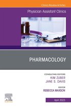 The Clinics: Internal Medicine Volume 8-2 - Pharmacology, An Issue of Physician Assistant Clinics, E-Book