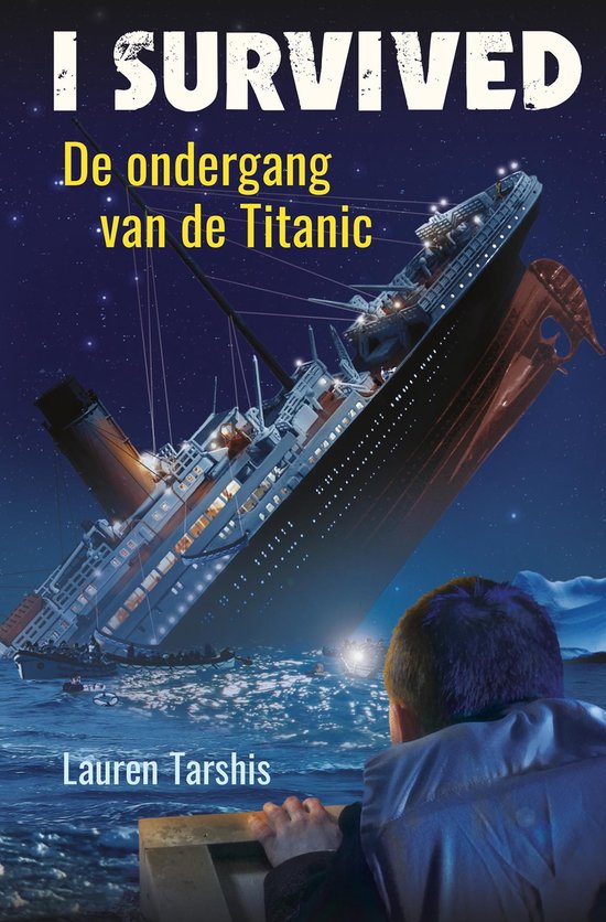 I survived - De ondergang van de ­Titanic
