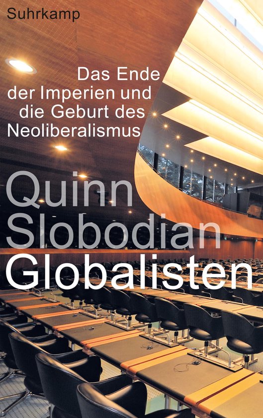 Globalisten (ebook), Quinn Slobodian 9783518763032 Boeken bol