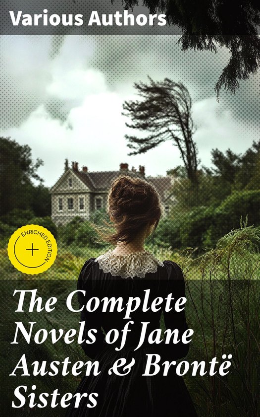 The Complete Novels of Jane Austen & Brontë Sisters - cover