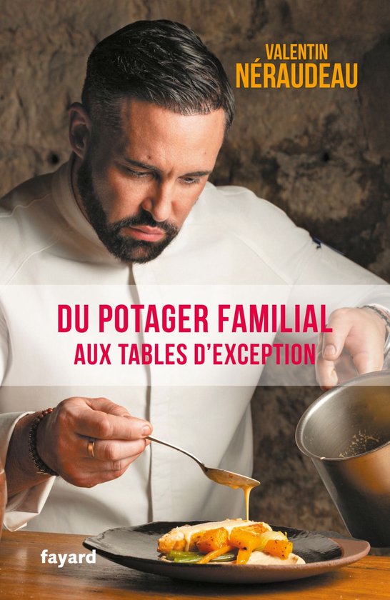 Du potager familial aux tables d'exception - cover