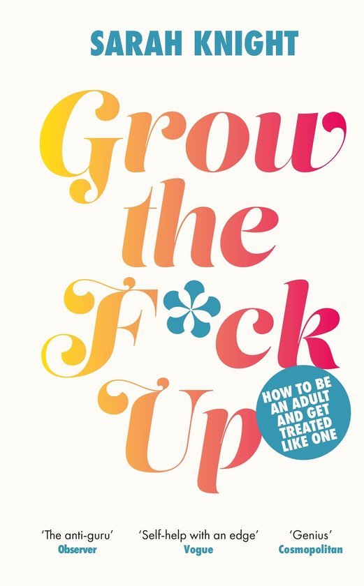 A No F*cks Given Guide 1 - Grow the F*ck Up - cover