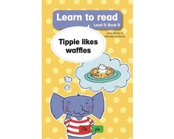 Learn to Read 5 - Learn to Read Level 5, Book 9: Tippie likes Waffles