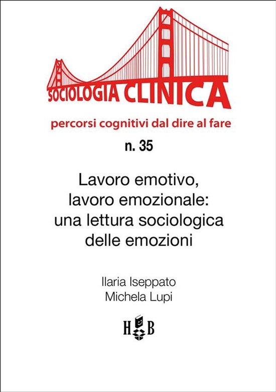 Sociologia Clinica 35 - Lavoro emotivo, lavoro emozionale - cover