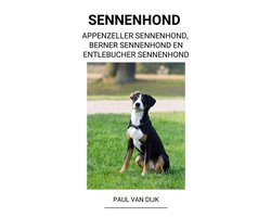 Sennenhond (Appenzeller Sennenhond, Berner Sennenhond en Entlebucher Sennenhond)