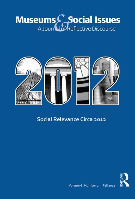 Museums & Social Issues - Social Relevance Circa 2012 - cover