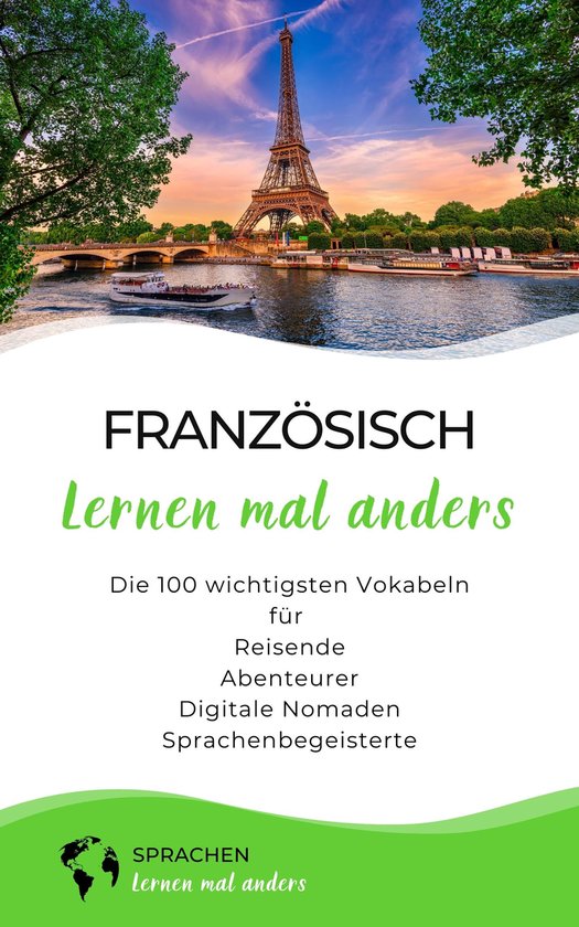 Französisch lernen mal anders - Die 100 wichtigsten Vokabel ... - cover