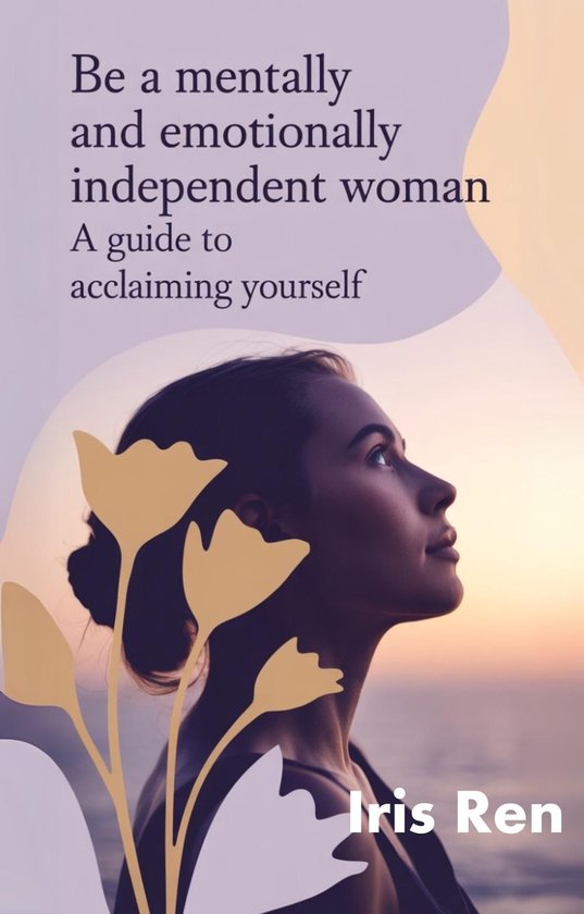 Be A Mentally And Emotionally Independent Woman - cover