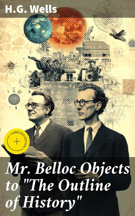 Boekomslag met twee mannen in pak, H.G. Wells, 'Mr. Belloc Objects to "The Outline of History"', verrijkte editie.